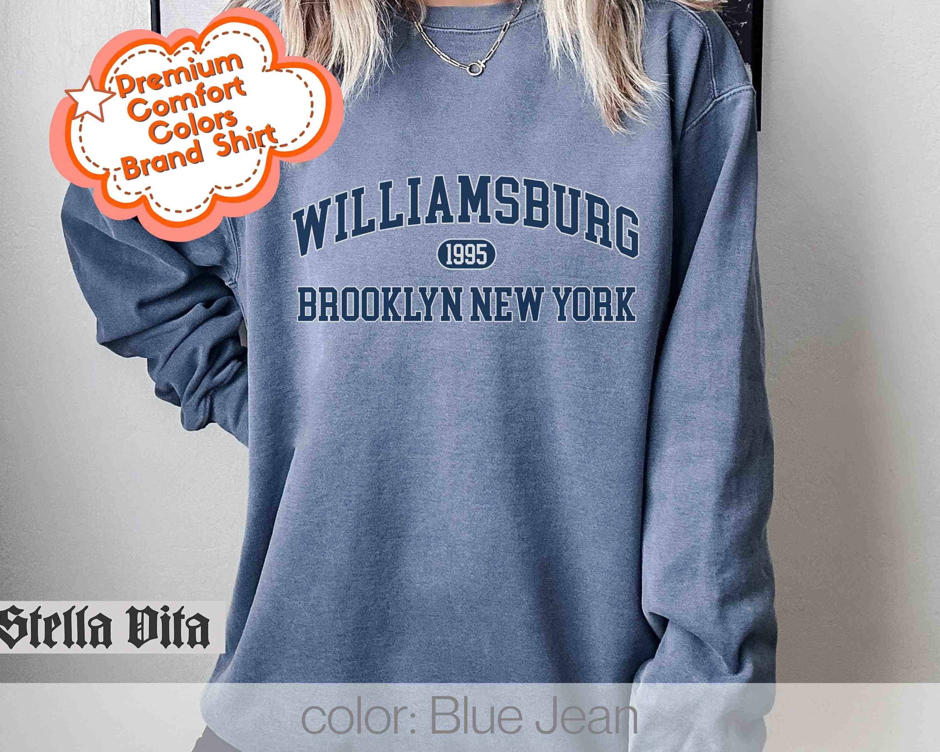 Brooklyn Sweatshirt, Williamsburg Brooklyn New York Sweatshirt