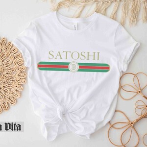 Satoshi Bitcoin Shirt Unisex, Funny Lux Bit Coin Tshirt For Dad, Crypto Dimond Hands Whole Coiners Shirt White