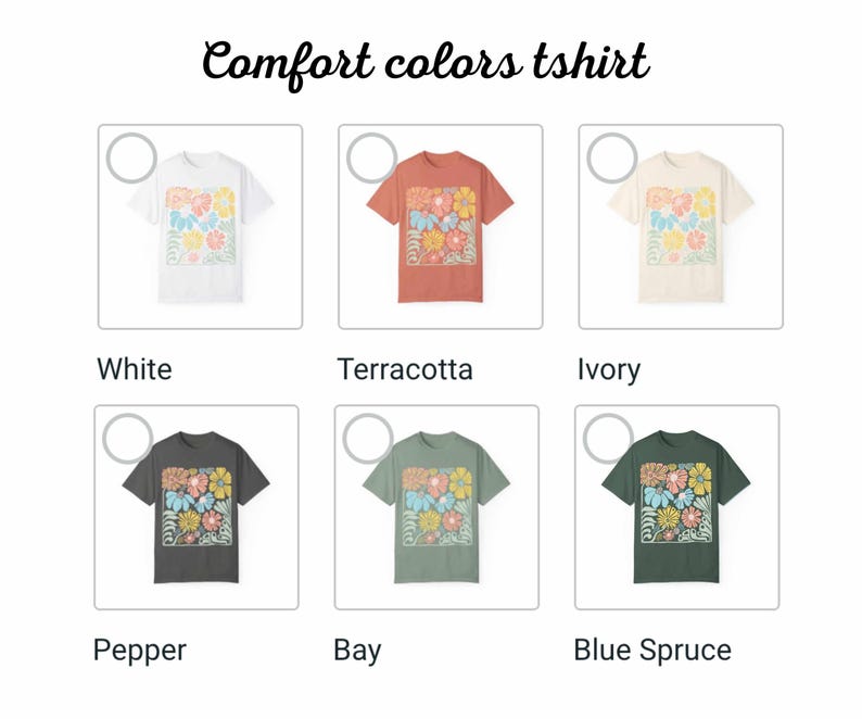 Peut inclure: Six t-shirts de couleurs diff&eacute;rentes avec un motif floral et le texte "Comfort colors tshirt" en haut de l'image.