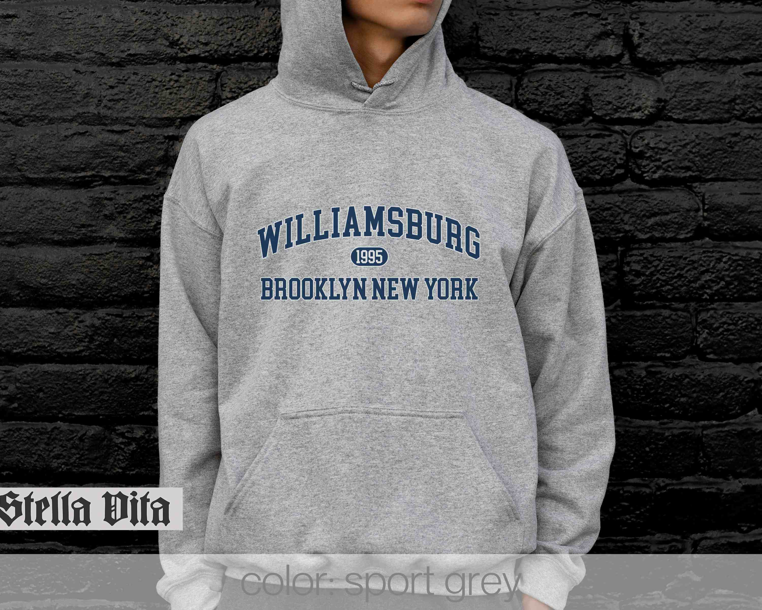 Brooklyn Sweatshirt, Williamsburg Brooklyn New York