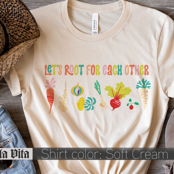 Motivational shirt, Cute Educator tee, Let's root for each other, Teacher , Gardening T-shirt, Green Thumb, Field Day, Farmers Market, Grow