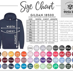 May include: Size chart for a Gildan 18500 unisex hooded sweatshirt. The chart shows the width, chest, and length measurements in inches for sizes S through 5XL. The sweatshirt is available in a variety of colors, including white, ash, grey, charcoal, heather, black, and sand.