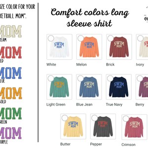 Puede incluir: Un gr&aacute;fico que muestra seis opciones de color diferentes para una camisa de manga larga con el texto "Swim Mom" en la parte delantera. Los colores son crema, rojo, azul, dorado, verde y morado. La camisa est&aacute; disponible en una variedad de colores, incluyendo blanco, mel&oacute;n, ladrillo, marfil, verde claro, azul vaquero, azul marino, baya, mantequilla, pimienta y carmes&iacute;.