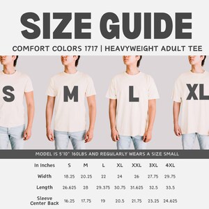 Puede incluir: Tabla de tallas para una camiseta de adulto de peso pesado en Comfort Colors 1717. La tabla muestra las medidas en pulgadas para el ancho, la longitud, la manga y la espalda central para las tallas S, M, L, XL, XXL, 3XL y 4XL.