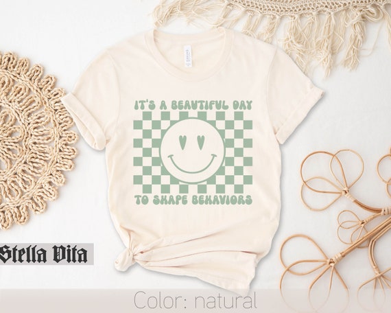 Behavior Analyst Shirt, ABA Therapist, Smiley Face, Behavior Shirt, Teacher Gift, Therapist, Special Education, SPED Teacher, Mental Health