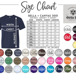 May include: Size chart for Bella + Canvas 3001 unisex jersey t-shirt. The chart shows measurements in inches for width, chest, and length for sizes XS to 5XL.  A color chart shows 24 different color options for the t-shirt.