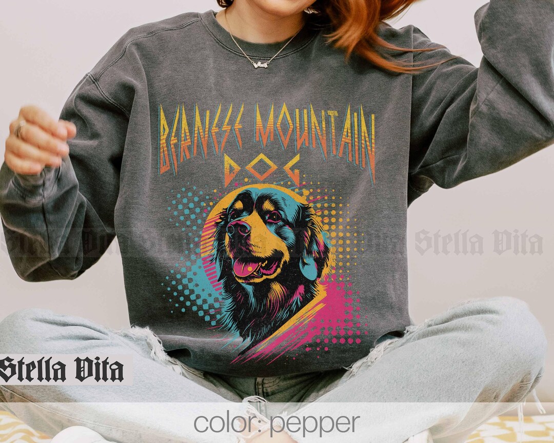 Bernese Sweatshirt, Comfort Colors, 80s Rock and Roll Berner Mom Tee ...