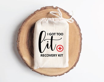 Custom Bags, I Go Too Lit Recovery Kit - Bachelorette Party- Bachelorette Kit Morning After Kit-Survival Kit-Hangover Kit-Wedding Favor Bags