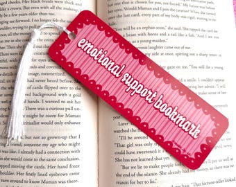 Emotional Support Bookmark, Girly Pink Double Sided Tassle Bookmark