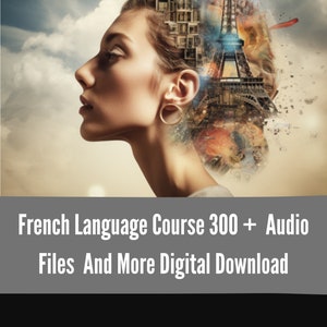 French Language Course Over 300 Audio Tapes and Files Digital Download - Immerse Yourself  and Learn the Language of love