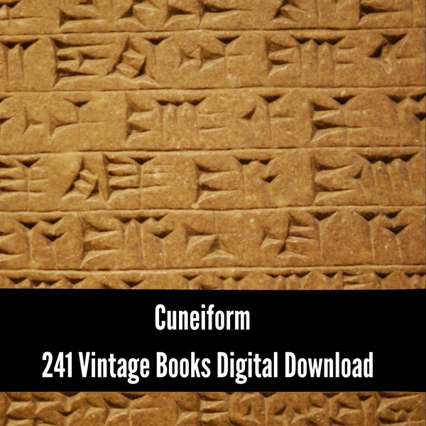 Cuneiform Books 241 Vintage Books Digital Download - Unravel the Ancient Script of Mesopotamia!