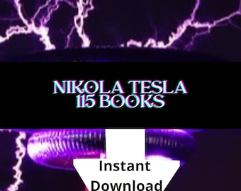 Nikola Tesla 115 Vintage Books, Patents, and Articles Digital Download