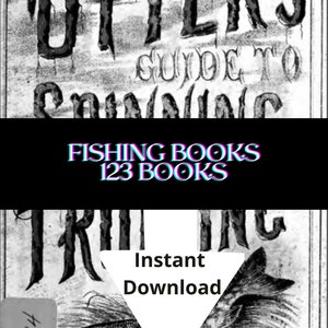 Vintage Fishing Books Collection: 123 Assorted Titles  Digital Download