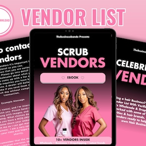 May include: Pink and black digital product mockups with the text "VENDOR LIST" and "SCRUB VENDORS." The image includes the words "INSTANT DOWNLOAD" and "EBOOK." The image also includes the text "CELEBRITY HAIR VENDOR."