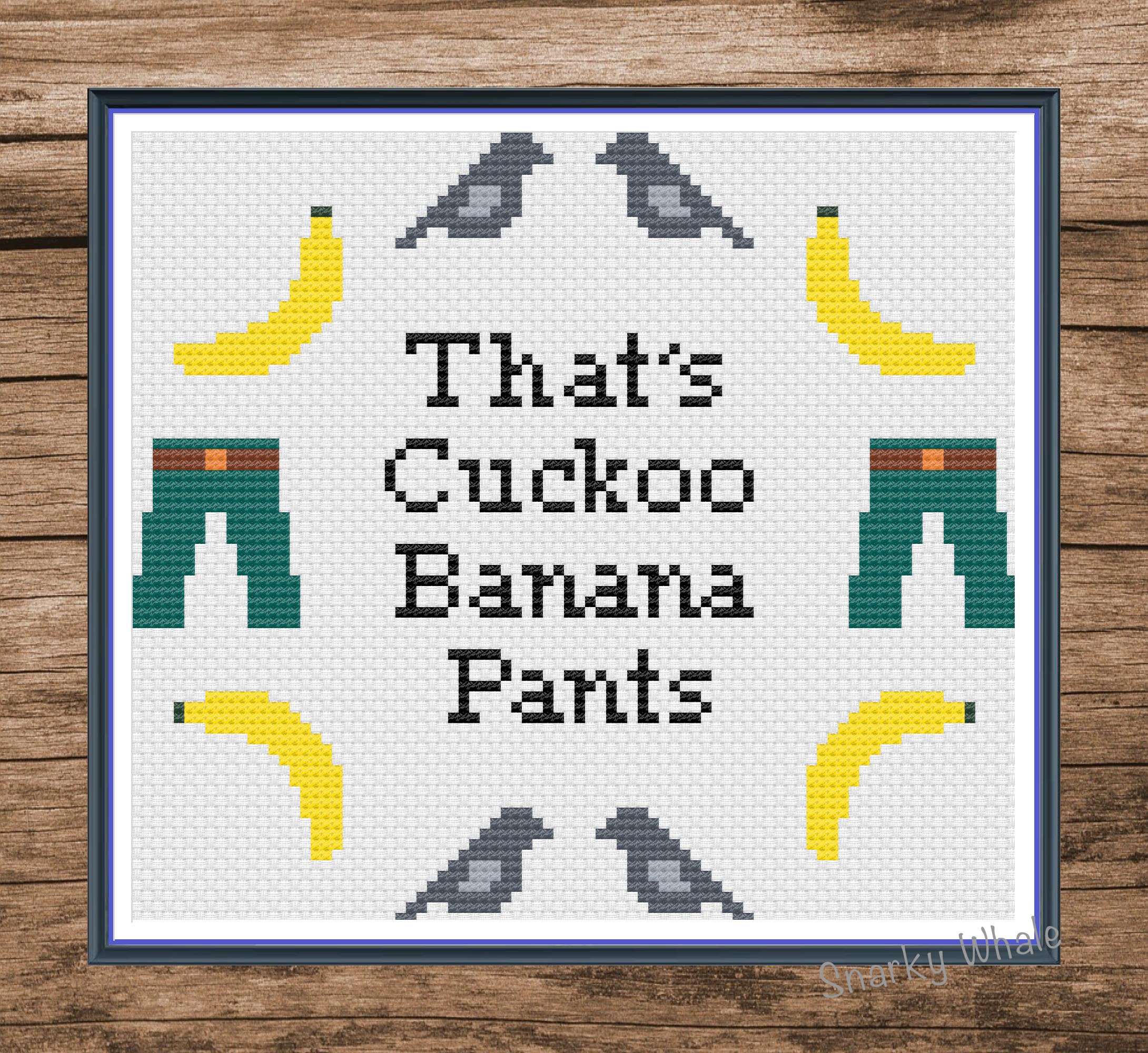 Cuckoo Banana Pants Cross Stitch Pattern - Snarky Pattern, Funny 