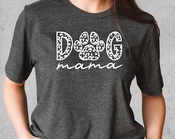 Dog Mama Shirt, Dog Lover Gift, Leopard Dog Mom Sweatshirt, Gift for Dog Owners, Fur Mama Tee, Dog Paw Shirt, Animal Lover T-shirt