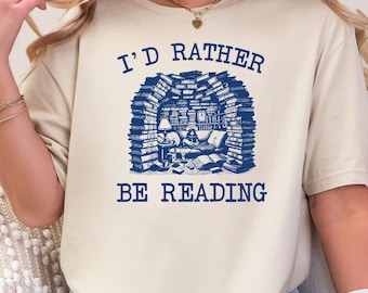 Camiseta divertida para lectores, camiseta "Prefiero estar leyendo", regalo para amantes de los libros, sudadera para amantes de la lectura, camiseta para lectores, camiseta para clubes de lectura