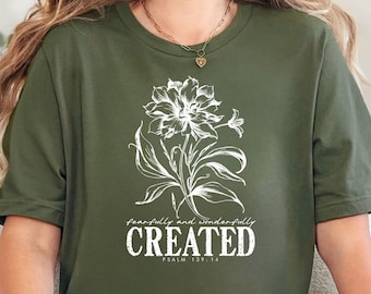 Floral Christian Shirt, Fearfully And Wonderfully Created Tshirt, Faith Based Sweatshirt, Boho Christian Gift Tee, Bible Verse Apparel