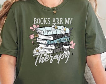 Books Are My Therapy Shirt, Vintage Bookworm Tee, Book Lover Sweatshirt, Bibliophile Gift for Reader, Flower Book T-shirt, Literary Girl Top