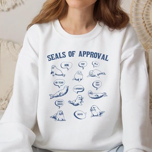 Seals of Approval Funny Retro Sweatshirt, Vintage Seal Sweatshirt, Funny Sayings Sweatshirt, Seal T-Shirt, Sea Animal Shirt, Silly Gift Tees