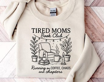 Sudadera del Club de Lectura de Mamás Cansadas, Camiseta de Capítulos de Caos de Café, Sudadera Divertida de la Vida de Mamá, Regalo para Lectores, Camiseta para Amantes de los Libros, Regalo para Mamá