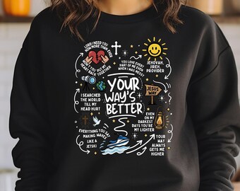 Sudadera Your Ways Better, camiseta con versículo bíblico cristiano, ropa de culto religioso, sudadera con capucha basada en la fe, regalo cristiano