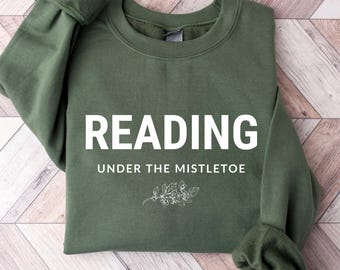 Reading Under the Mistletoe Sweatshirt, Bookish Christmas Gift, Book Lover Holiday Shirt, Funny Christmas Reader Tee