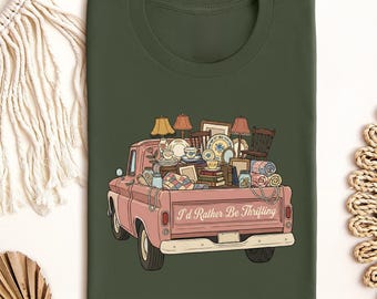 I’d Rather Be Thrifting Shirt, Vintage Truck Thrifting Sweatshirt, Cottagecore Antique Lover Tee, Flea Market Shirt, Reseller Life Gift