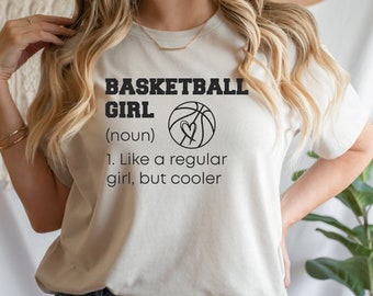 Basketball Girl Shirt, Basketball Shirt, Women Basketball Gift, Women Sport T-Shirt, Basketball Lover Gift, Basketball Girl Gifts