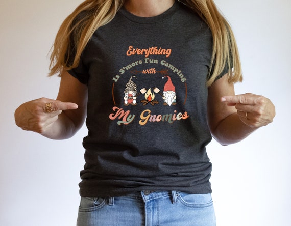 Everything Is S'more Fun Camping With My Gnomies, Camp Gnome, Camping Family, Camping Friends, Premium Unisex Soft Tee
