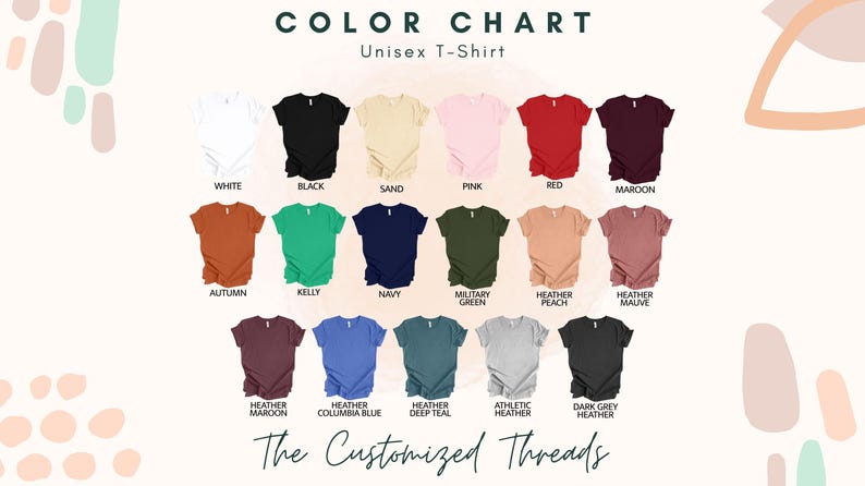 May include: Color chart showing 16 different t-shirt colors. The colors are: white, black, sand, pink, red, maroon, autumn, kelly, navy, military green, heather peach, heather mauve, heather maroon, heather columbia blue, heather deep teal, athletic heather, and dark grey heather.