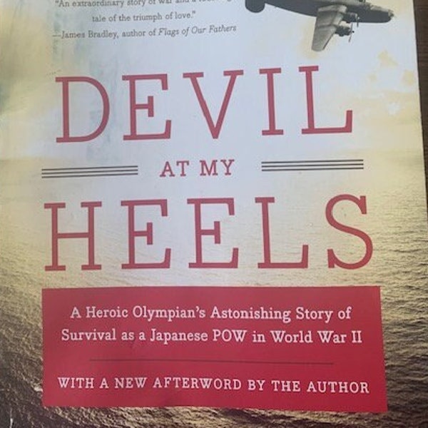 2011 Devil at My Heels, by Louis Zamperini, 1st paperback edition