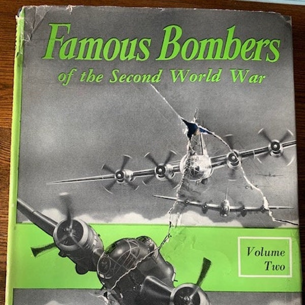 1960 Famous Bombers of the Second World War, Volume 2, by William Green, Hanover House Publ.