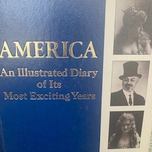 1973 Memoirs & Memories, Bk 2, Vol. 19, America: An Illustrated Diary of Its Most Exciting Years, 141 pages, hardcover series
