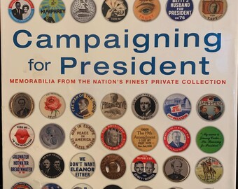 2008 Campaigning for President, by Jordan M. Wright,  Smithsonian, 292 color pgs