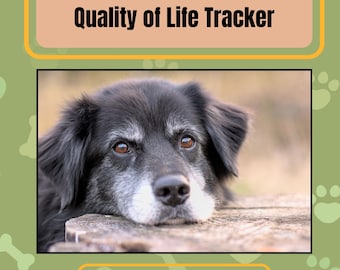 Senior Dog Quality of Life Tracker: Vet Developed, Printable Google Sheet (PDF Download))
