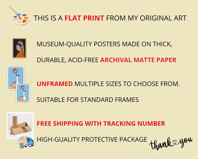 May include: A flat art print on thick, acid-free archival matte paper. The text reads: THIS IS A FLAT PRINT FROM MY ORIGINAL ART, MUSEUM-QUALITY POSTERS MADE ON THICK, DURABLE, ACID-FREE ARCHIVAL MATTE PAPER, UNFRAMED MULTIPLE SIZES TO CHOOSE FROM.