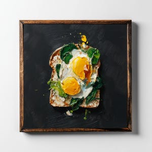 Toast with Egg Painting Fried Egg Wall Art Moody Still Life Print From an Original Impasto Oil Painting