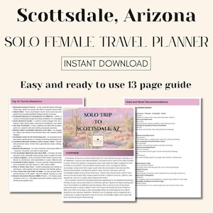 Scottsdale, Arizona Travel Itinerary | Solo Trip Guide | Printable Travel Planner | Digital Download for Female Travelers | USA Guidebook