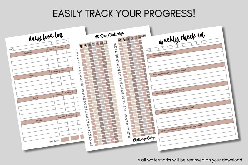 May include: Three printable pages for tracking progress on a 75-day challenge. The first page is a daily food log with columns for date, meal, calories, and protein. The second page is a 75-day challenge tracker with a grid of squares for each day. The third page is a weekly check-in with sections for how you are feeling, biggest successes, struggles, and what you want to do differently next week.