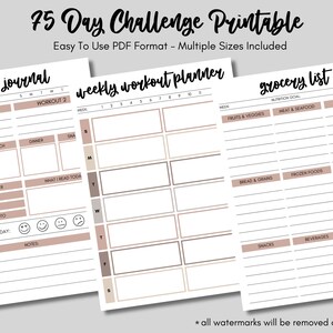May include: Printable 75-day challenge planner with a daily journal, weekly workout planner, and grocery list. The pages are white with brown lines and headings. The text "75 Day Challenge Printable" is at the top of the page.
