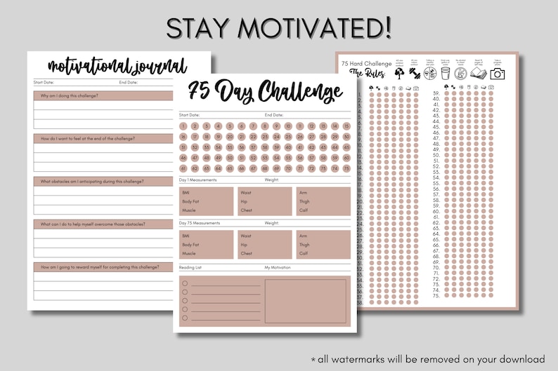 May include: A printable 75-day challenge journal with a motivational journal page, a 75-day challenge tracker, and a 75 hard challenge rules page. The journal has a pink and white color scheme.
