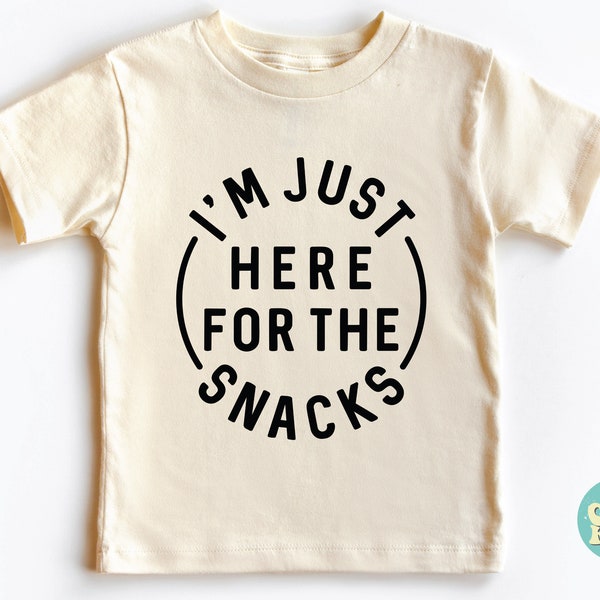 I'm Just Here For The Snacks Toddler Shirt, Toddler Shirts, Snack Kids Shirts, Snack Lover Baby Shirt, Cute Snack Toddler Shirts