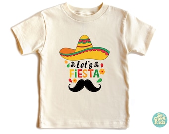 Let's Fiesta Shirt, Cinco De Mayo Shirt, Mexican Fiesta Shirt, Toddler Shirt, Sombrero Baby Shirt, Fiesta Squad Shirt