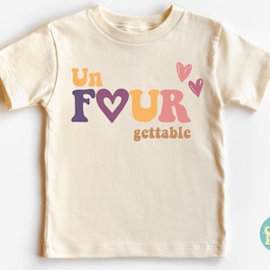 Fourth Birthday Girl Shirt, Four Year Birthday Shirt, 4th Birthday Shirt, Four T-shirt, Four Birthday Party Shirt, Unfourgettable Shirt