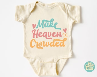 Make Heaven Crowded Kids Shirt, Christian Toddler Shirt, Kids Christian Shirt, Baby Bodysuit, Jesus Toddler Shirt, Toddler Birthday Gift