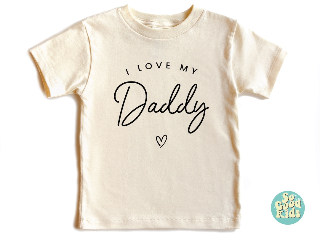 I Love My Daddy Shirt Father's Day Retro Kids Shirt I Etsy