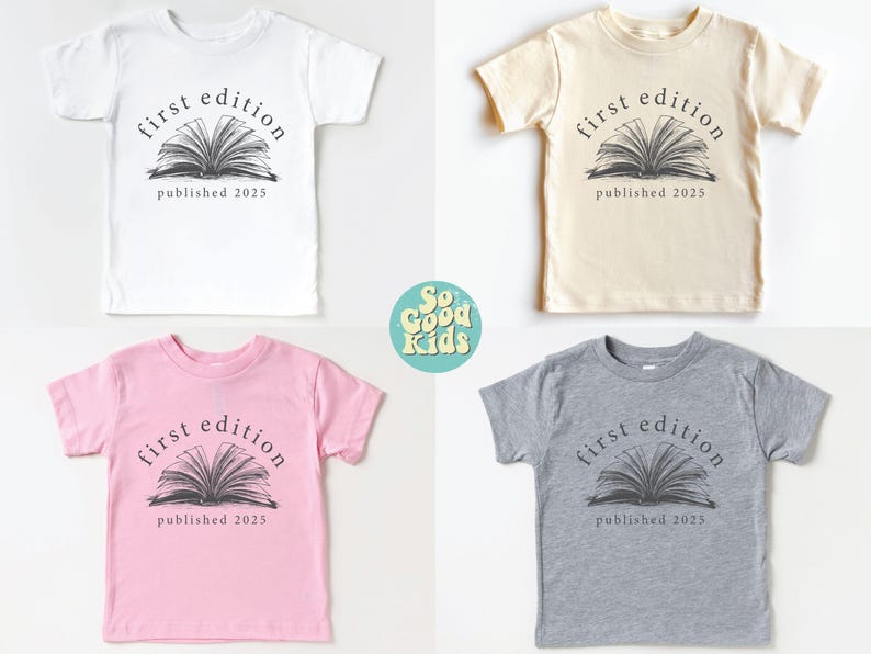 May include: Four toddler-sized t-shirts in white, beige, pink, and gray. Each shirt features a black and white graphic of an open book with the text "first edition published 2025".