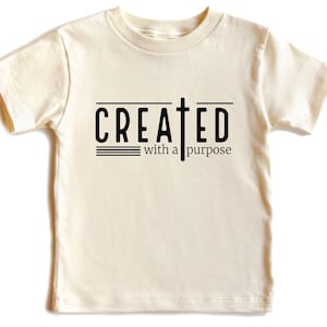 Created With Purpose Kids Shirt, Christian Shirt, Bible Verse Shirt, Toddler Christian Shirt, Christian Baby Shirt, Religious Kids Tee