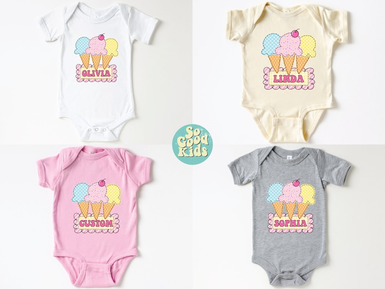 May include: Four baby onesies with a graphic of three ice cream cones with a cherry on top. The onesies are white, beige, pink, and gray. The text on the onesies reads "Olivia", "Linda", "Custom", and "Sophia".